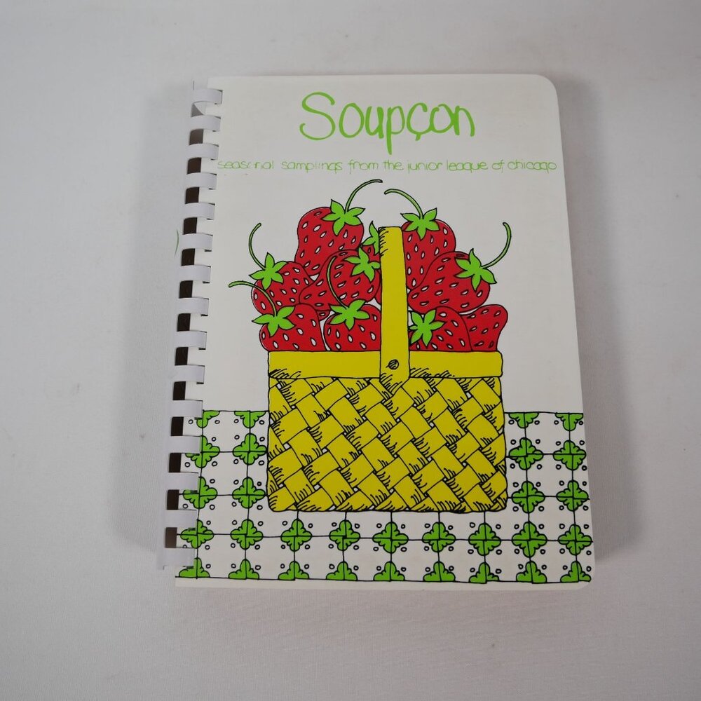 Soupcon: Seasonal Samplings From The Jr League Of Chicago 1974 Spiral Cookbook